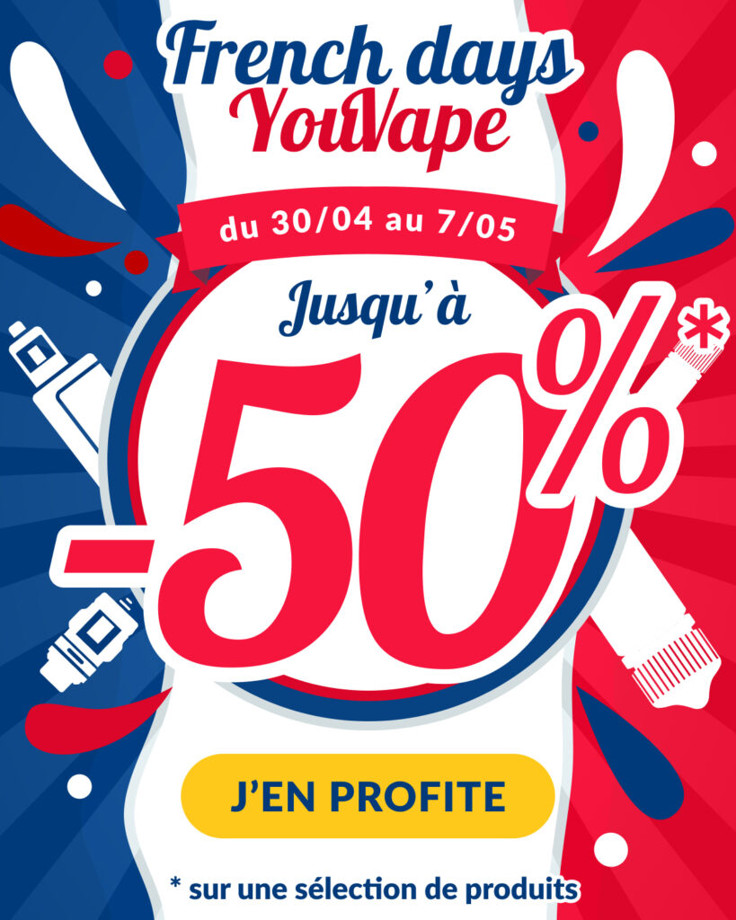 French Days YouVape - Jusqu'à -50% de remise sur une sélection de produits !