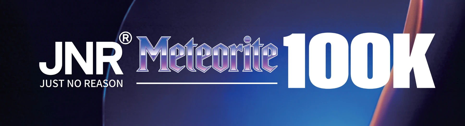 Marque JNR Meteorite 100k