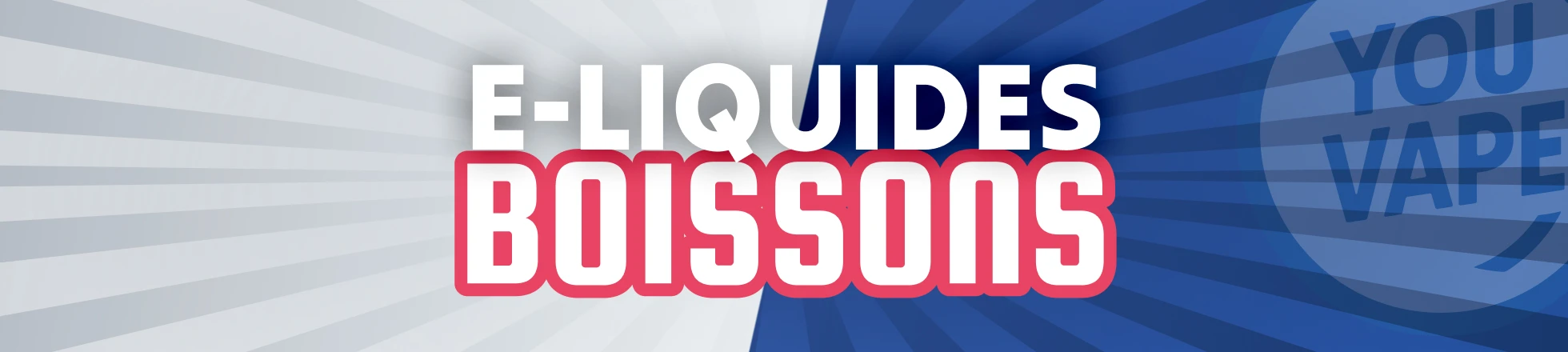 E-liquides Boissons