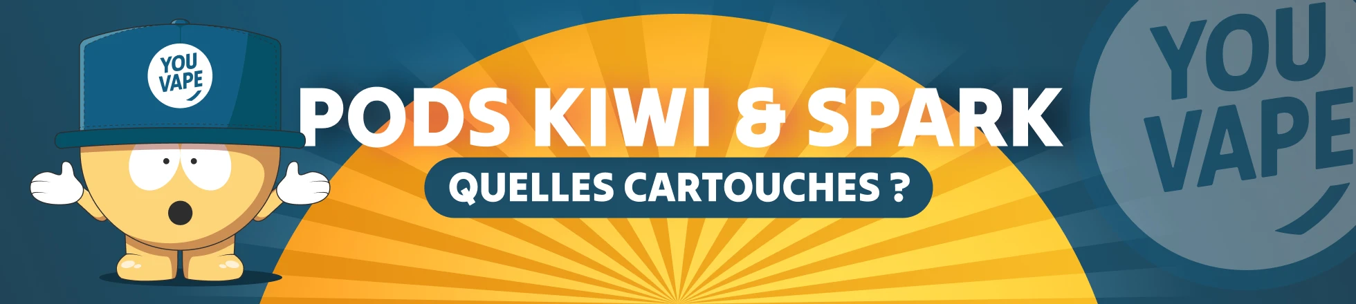Pods Kiwi & Pods Spark, quelles cartouches ?